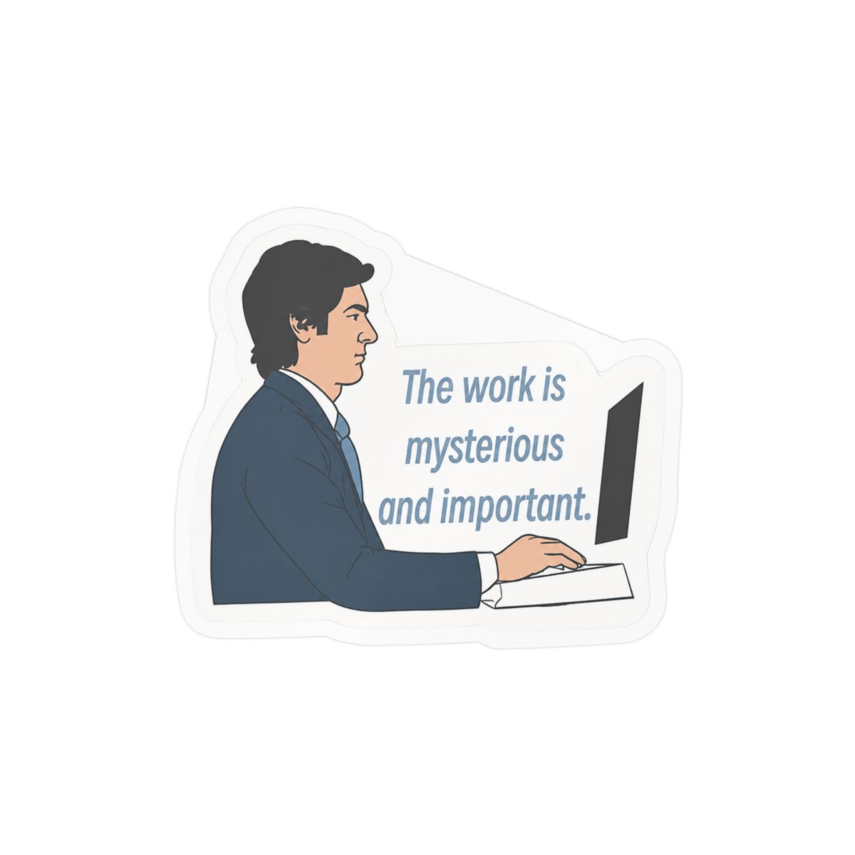Severance Quote Vinyl Decal | Lumon Fan Gift